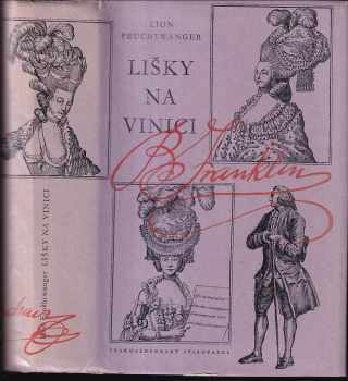 Lišky na vinici - Lion Feuchtwanger (1960, Československý spisovatel) - ID: 234440