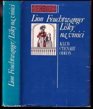 Lišky na vinici - Lion Feuchtwanger (1973, Odeon) - ID: 58507