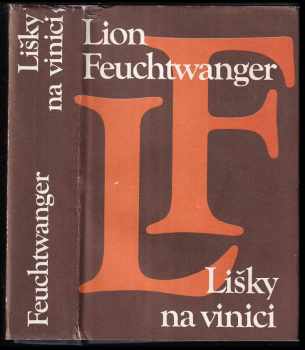 Lion Feuchtwanger: Lišky na vinici
