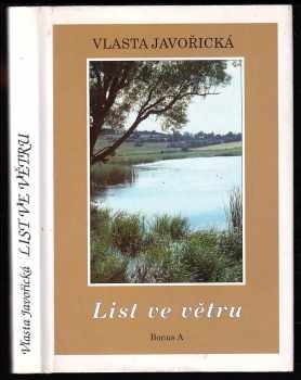 List ve větru - Vlasta Javořická (1998, Books) - ID: 787191