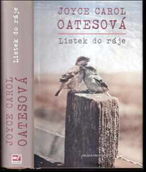 Joyce Carol Oates: Lístek do ráje