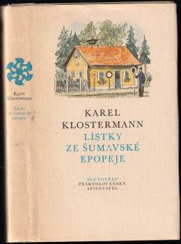 Lístky ze šumavské epopeje