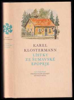 Karel Klostermann: Lístky ze šumavské epopeje