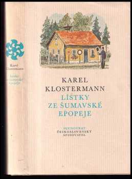 Karel Klostermann: Lístky ze šumavské epopeje