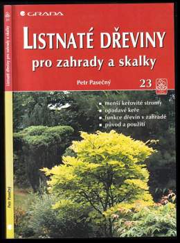 Listnaté dřeviny pro zahrady a skalky