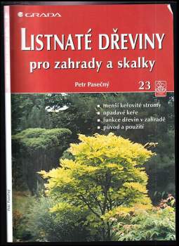 Listnaté dřeviny pro zahrady a skalky