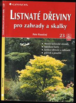 Listnaté dřeviny pro zahrady a skalky