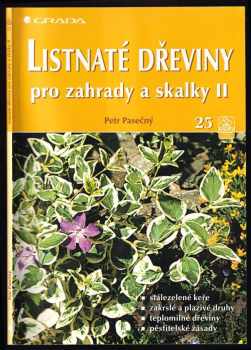 Listnaté dřeviny pro zahrady a skalky II