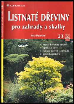 Listnaté dřeviny pro zahrady a skalky II