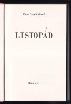 Alena Mornštajnová: Listopád