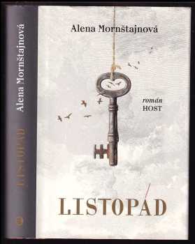 Alena Mornštajnová: Listopád