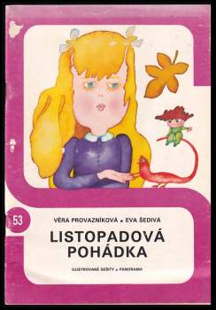 Věra Provazníková: Listopadová pohádka