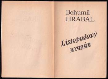 Bohumil Hrabal: Listopadový uragán