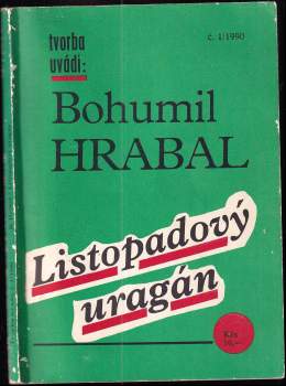 Bohumil Hrabal: Listopadový uragán