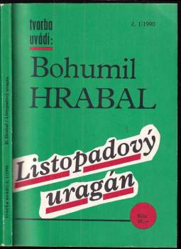 Bohumil Hrabal: Listopadový uragán