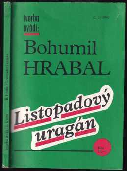 Bohumil Hrabal: Listopadový uragán
