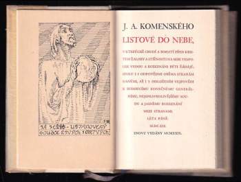 Jan Amos Komenský: Listové do nebe, v kterýchž chudí a bohatí před Kristem žaloby a stížnosti na sebe vespolek vedou a rozeznáni býti žádají, spolu i s odpovědmi oběma stranám danými, až i s odložením vejpovědi k budoucímu konečnému generálnímu, nejspravedlivějšímu soudu a jasnému rozeznání mezi stranami