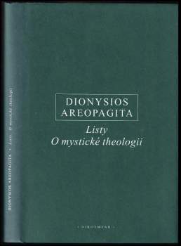 Listy ; O mystické theologii : řecko-české vydání