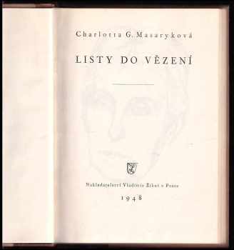 Charlotte Masaryková-Garrigue: Listy do vězení