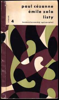 Listy : Paul Cézanne, Emile Zola - Paul Cézanne, Émile Zola (1958, Československý spisovatel) - ID: 744837