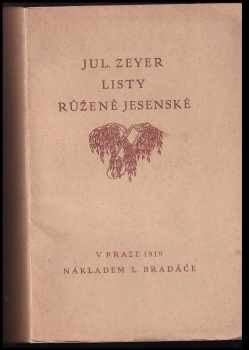 Listy Julia Zeyera Růženě Jesenské