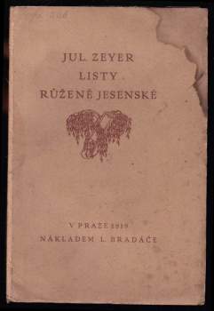 Julius Zeyer: Listy Julia Zeyera Růženě Jesenské