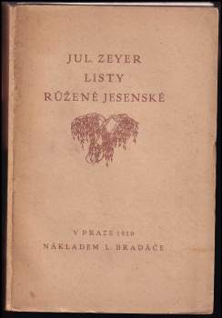 Listy Julia Zeyera Růženě Jesenské