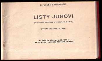 Velen Fanderlík: Listy Jurovi