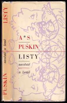 Aleksandr Sergejevič Puškin: Listy nevěstě a ženě