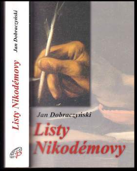 Jan Dobraczyński: Listy Nikodémovy