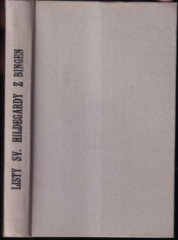 Hildegarda z Bingenu: Listy sv. Hildegardy z Bingen