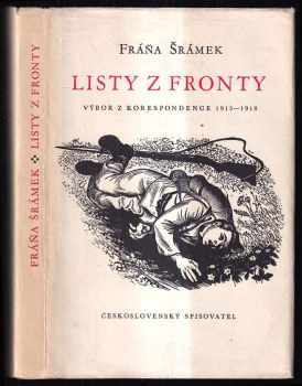Fráňa Šrámek: Listy z fronty : výbor z korespondence 1915-1918