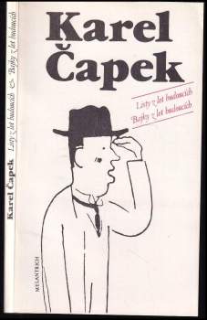 Karel Čapek: Listy z let budoucích ; Bajky z let budoucích : (pamětní tisk k 100. výročí narození Karla Čapka)