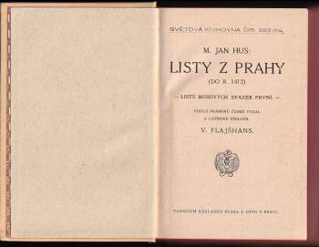 Jan Hus: Listy z Prahy (do r. 1412). Listy z vyhnanství (1412-1414). Listy z Kostnice (1414-1415)