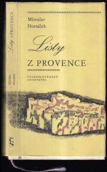 Listy z Provence - Miroslav Horníček (1971, Československý spisovatel) - ID: 768768