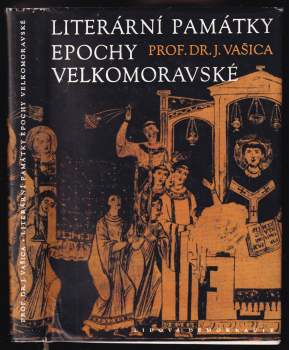 Literární památky epochy velkomoravské 863-885