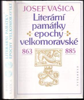 Literární památky epochy velkomoravské 863-885