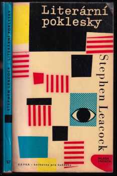 Literární poklesky - Stephen Leacock (1963, Mladá fronta) - ID: 58076