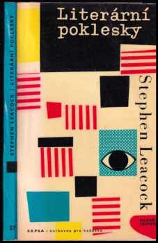 Literární poklesky - Stephen Leacock (1963, Mladá fronta) - ID: 762236