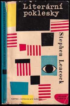 Literární poklesky - Stephen Leacock (1966, Mladá fronta) - ID: 560319