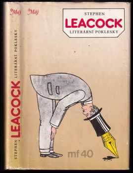 Literární poklesky - Stephen Leacock (1986, Mladá fronta) - ID: 772900