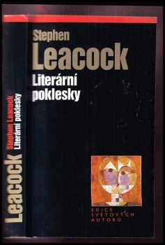 Literární poklesky - Stephen Leacock (2000, Levné knihy KMa) - ID: 581071