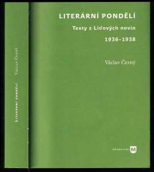 Václav Černý: Literární pondělí - Texty z Lidových novin 1936-1938