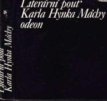 Literární pouť Karla Hynka Máchy