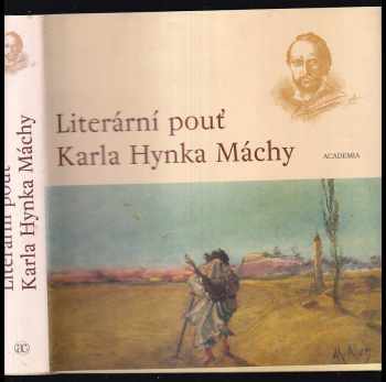 Literární pouť Karla Hynka Máchy
