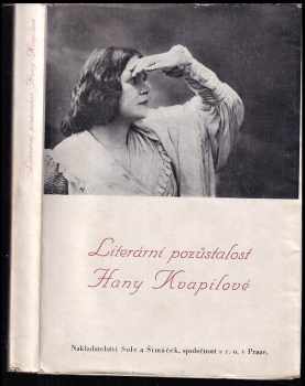 Hana Kvapilová: Literární pozůstalost Hany Kvapilové