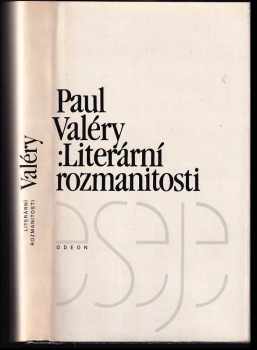 Literární rozmanitosti - Paul Valéry (1990, Odeon) - ID: 486803