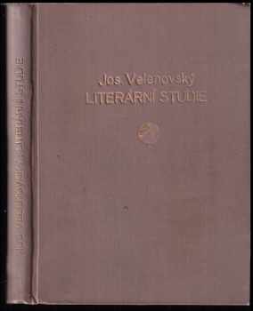 Literární studie PODPIS J. VELENOVSKÝ - Josef Velenovský (1932, Ludvík Souček) - ID: 457748