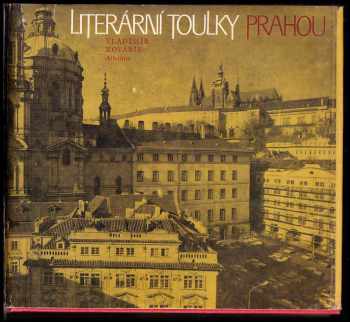 Vladimír Kovařík: Literární toulky po Čechách + Literární toulky Moravou + Literární toulky Prahou