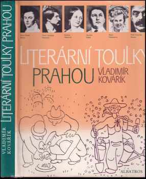 Vladimír Kovářík: Literární toulky Prahou